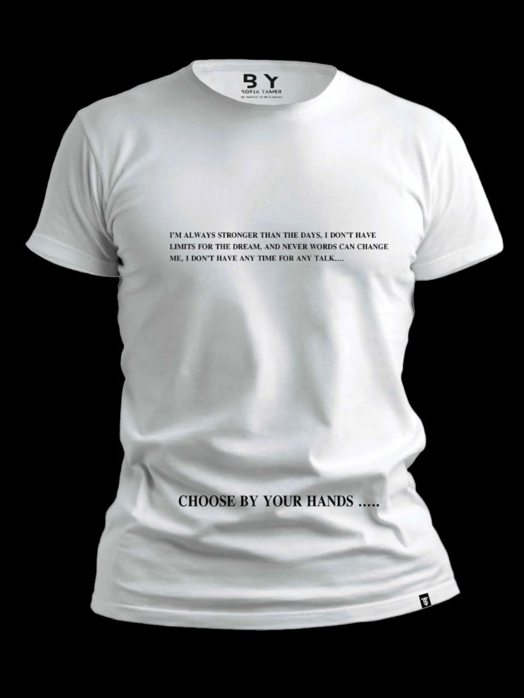 ST,Choose By Your Hands Design  T Shirt- White - 1