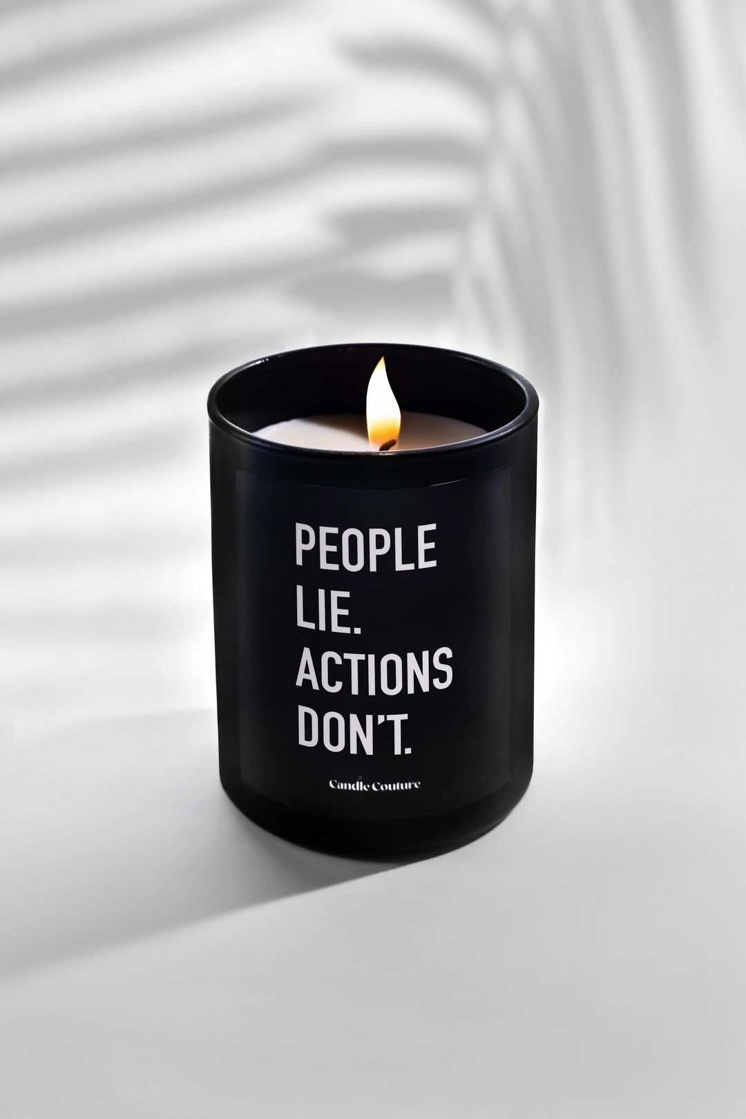 People Lie. Actions Don't. - 1