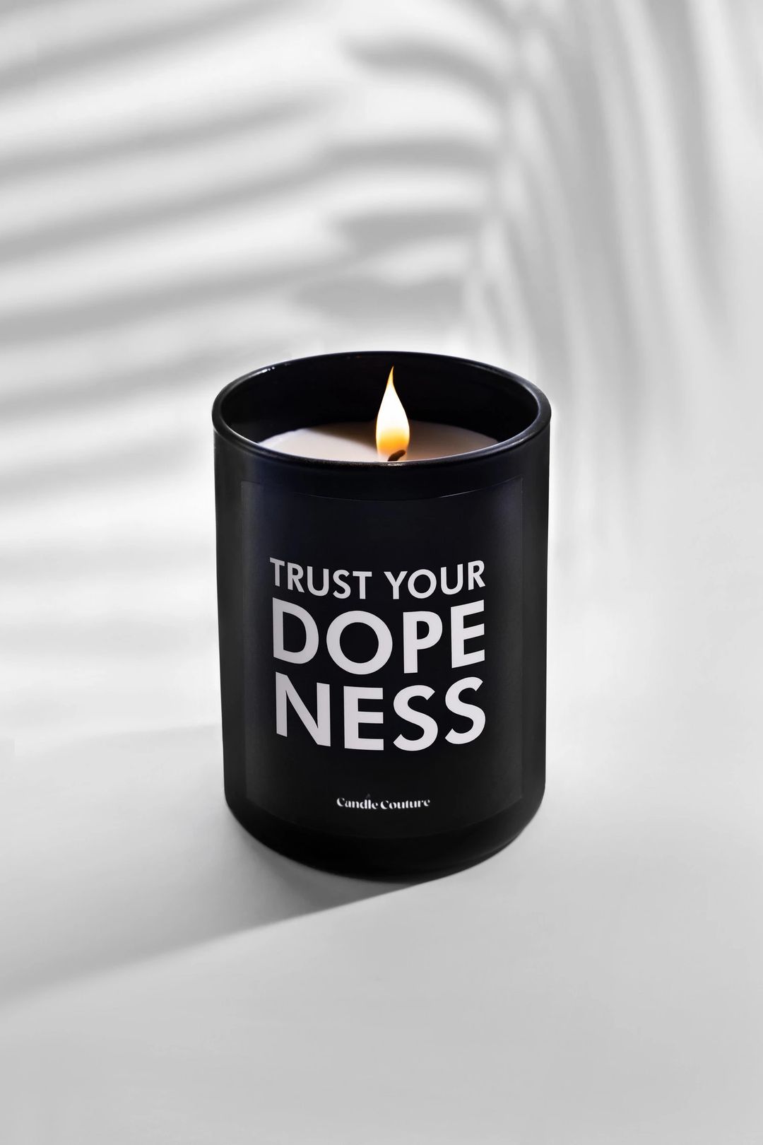 Trust Your Dopeness - 2