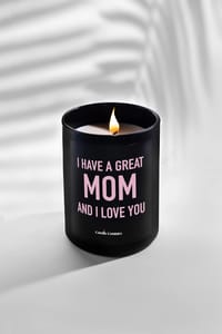 I Have A Great Mom And I Love You thumb 1