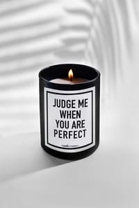 Judge Me When You Are Perfect thumb 1