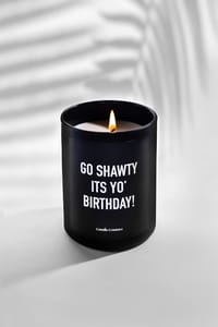 Go Shawty Its Yo' Birthday! thumb 1