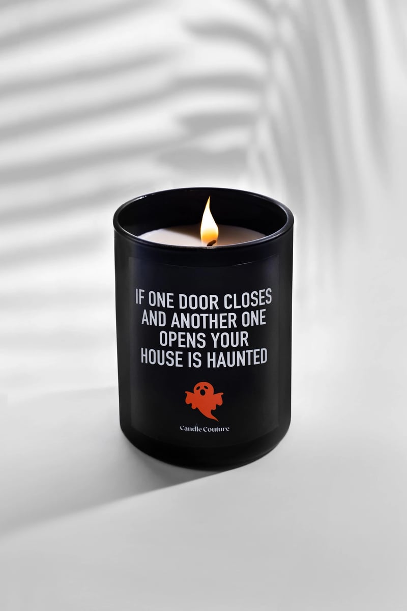 If One Door Closes and Another One Opens Your House is Haunted